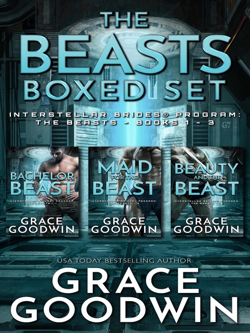 Title details for The Beasts Boxed Set by Grace Goodwin - Available